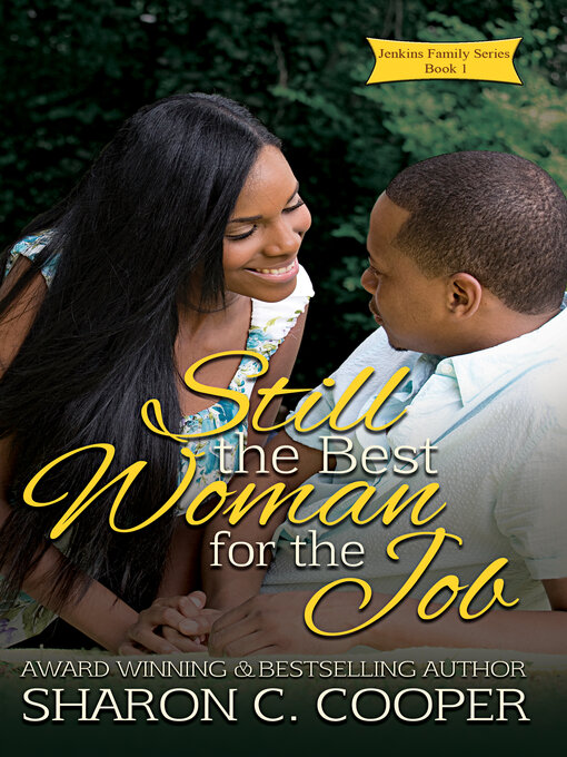 Title details for Still the Best Woman for the Job by Sharon C. Cooper - Available